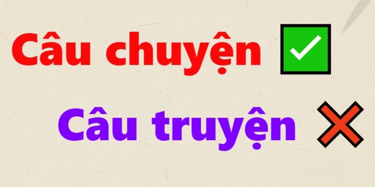 câu truyện hay câu chuyện