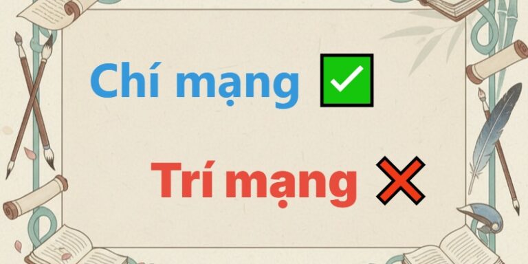chí mạng hay trí mạng