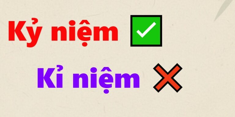 kỉ niệm hay kỷ niệm