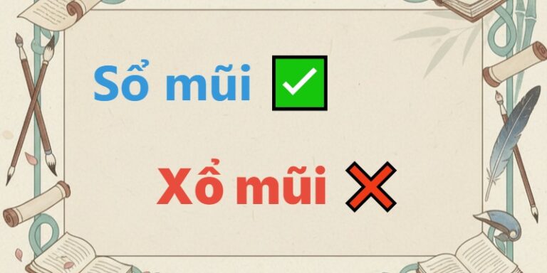 sổ mũi hay xổ mũi